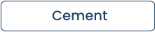 Cement